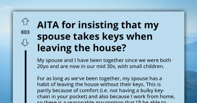 Spouse Refuses To Carry Keys For Years And Keeps Getting Locked Out Midday