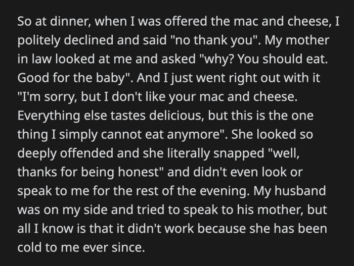 Her husband tried to reason with his mom, but it didn't work. She has been icy toward OP ever since.