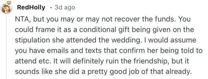 “You could frame it as a conditional gift being given on the stipulation she attended the wedding.”
