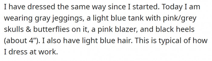 Here is an example of her usual outfits.