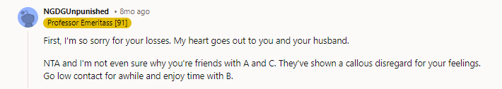 I think they need to speak with all three couples and try to make them understand that they’re truly devastated by their miscarriages and losses and to be more considerate in general.