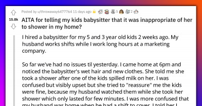 Redditor Blew Up Finding Out Her Babysitter Took A Shower While Her Husband Was Home When He Should Have Been At Work