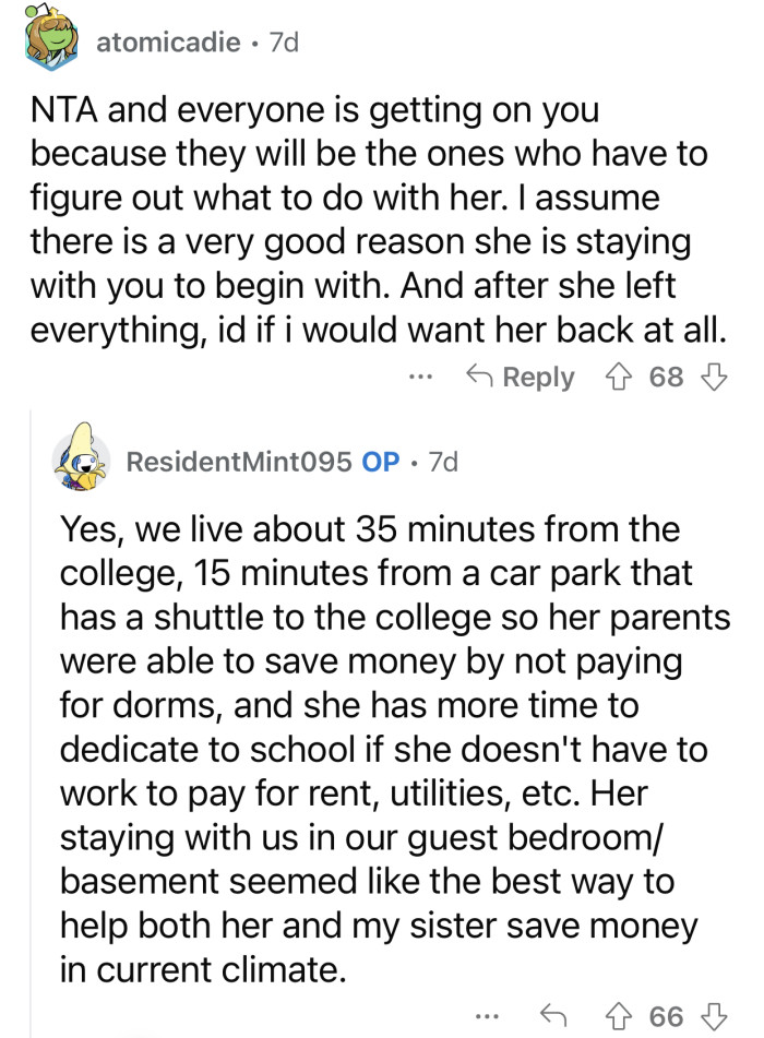 OP hoped to help her sister and niece save money by agreeing to this arrangement.