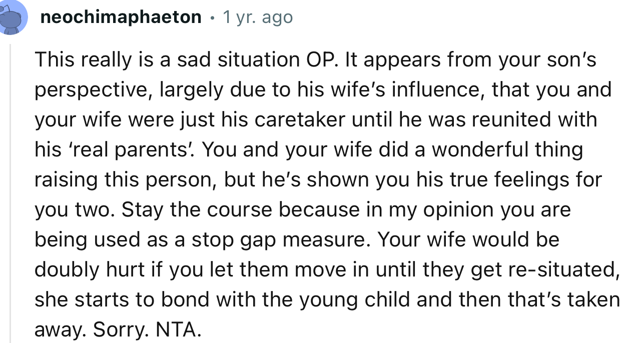 “You and your wife did a wonderful thing raising this person, but he’s shown you his true feelings for you two.”