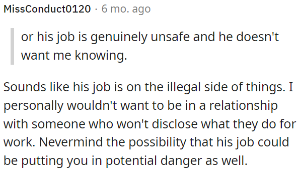 It appears that his job might be illegal.