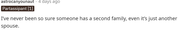 People started sharing their thoughts on what her husband might be doing and with whom. Unfortunately, none of these speculations are likely what OP wants to hear.