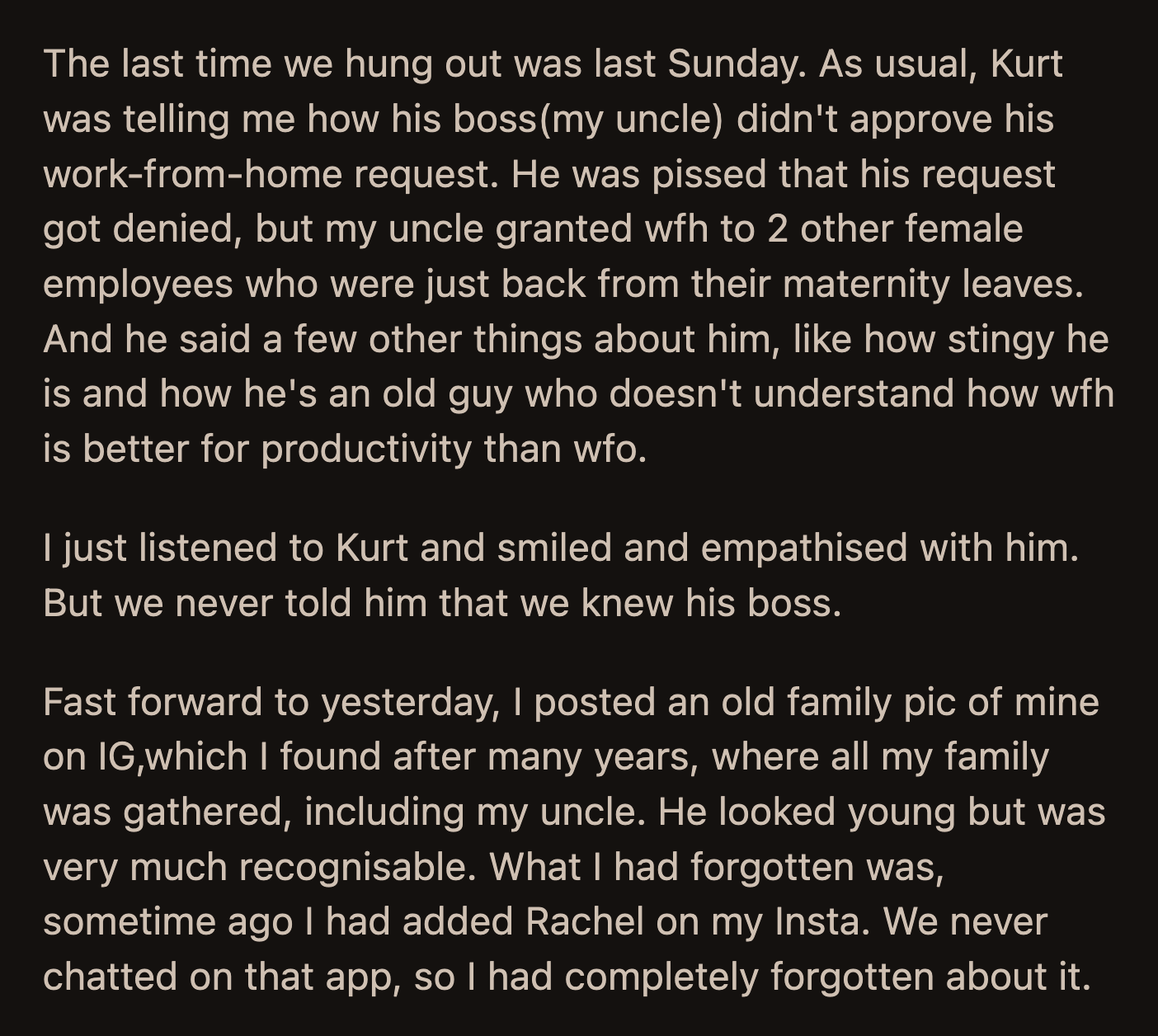 OP said she didn't tell her uncle that she knew some of his subordinates. OP understood it was normal for people to dislike their bosses.