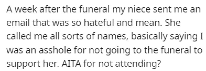 OP's sister understood, but her niece wasn't as understanding