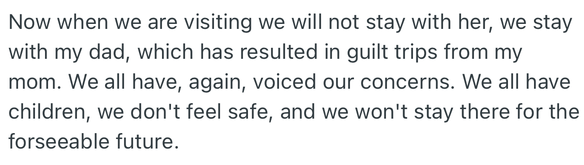 For safety reasons, OP decided to stay with her dad instead of her mum during visits.