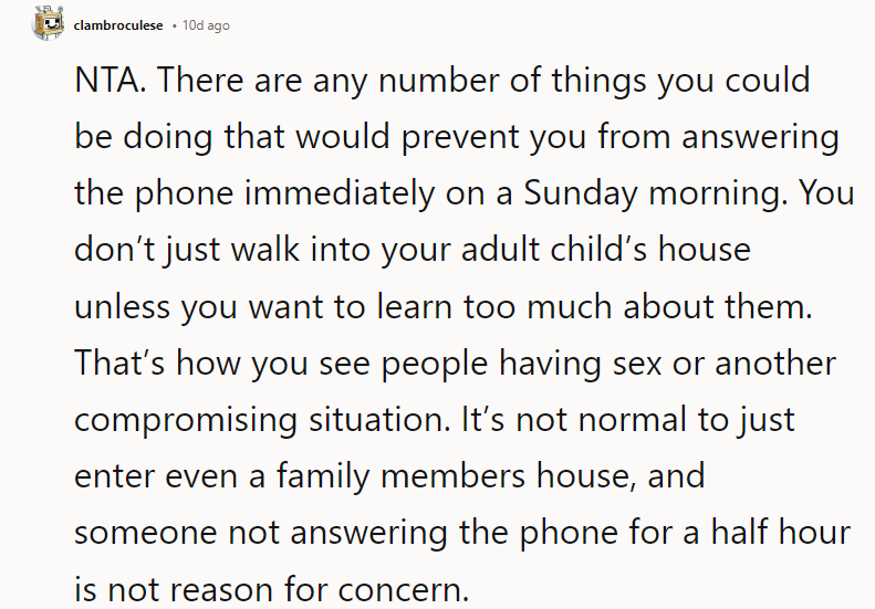 It’s not normal to just enter even a family member's house,