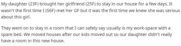 OP starts off by explaining the situation and that her daughter and girlfriend were staying at their place for a few days.
