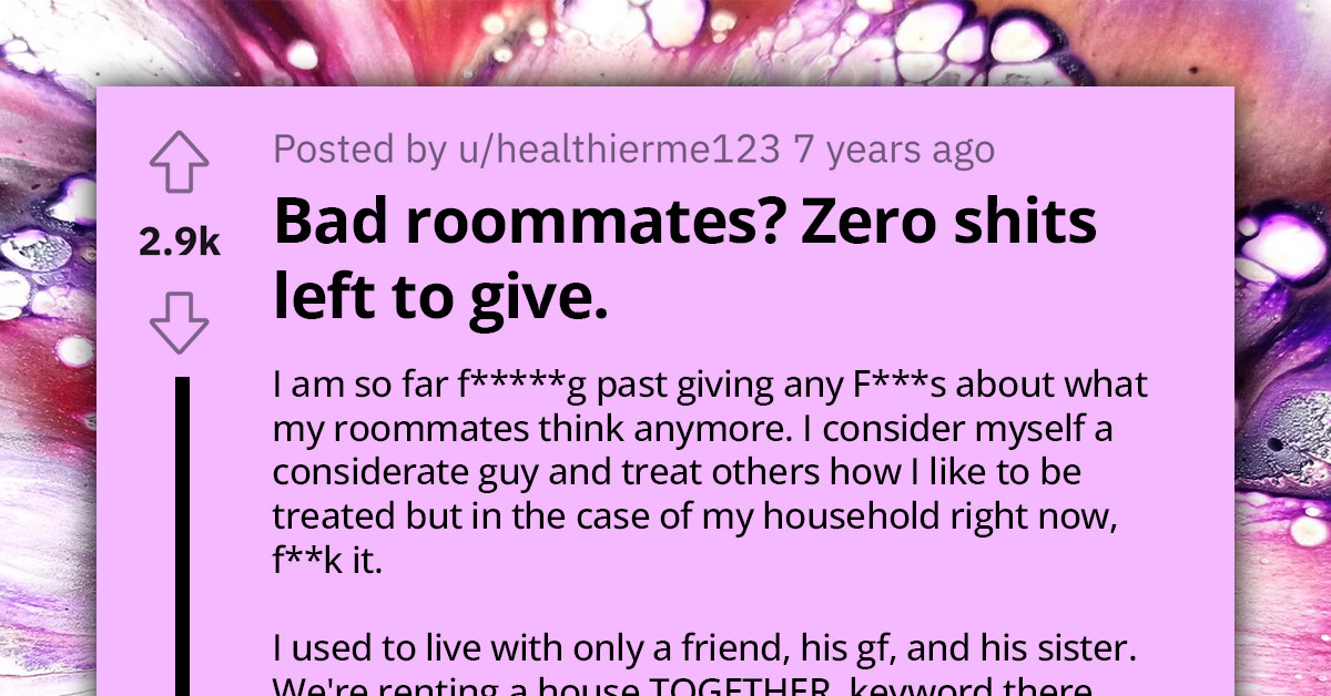 Redditor Decides To Protest His Awful Living Situation With His Roommates By Becoming A Nudist
