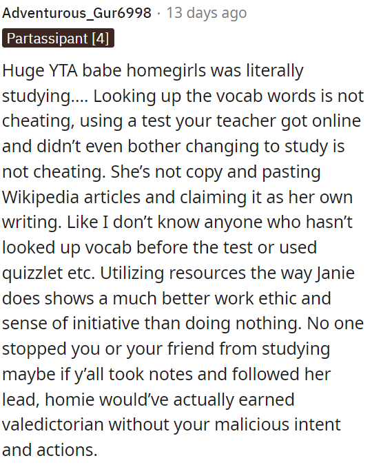 Janie's approach to studying, which involves using online resources and looking up vocabulary words, isn't cheating.