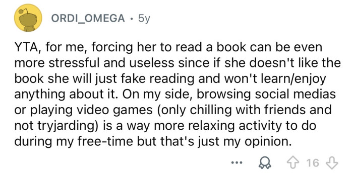 You’re stressing her out more.