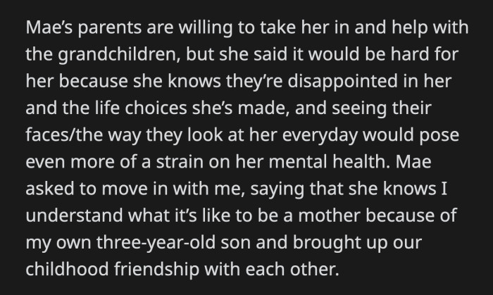 She said that she wasn't willing to risk their stability and hurt her son's feelings if Mae chose to leave again.