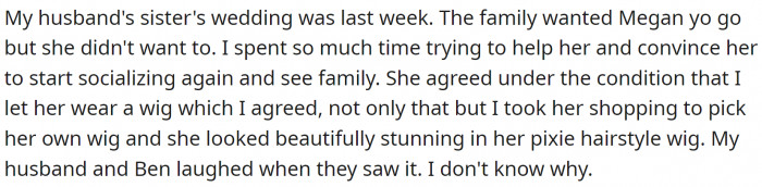 They were supposed to attend a wedding, and OP's daughter bought a wig for the occasion