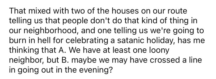 One neighbor even told the couple they were going to 