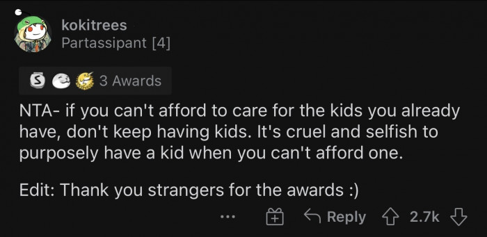 The sister obviously cannot afford more kids.