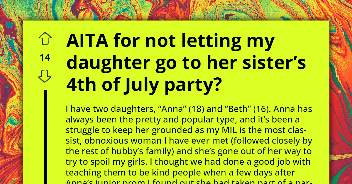 Redditor Refuses To Let Youngest Daughter Visit Her Mother-In-Law's House Because Of Her Poor Influence