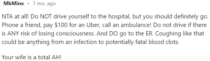 Avoid driving yourself if there is a risk of losing consciousness