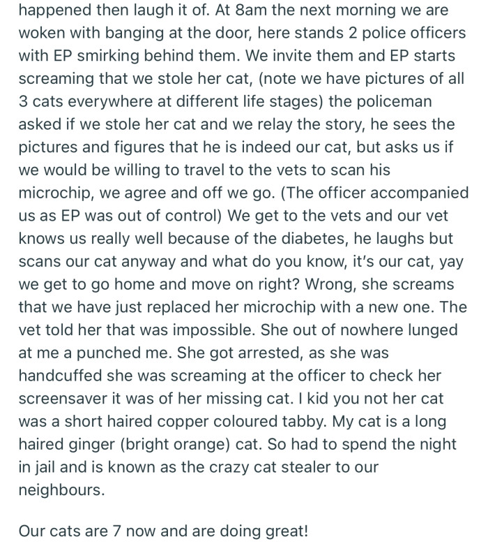 The entitled woman called the cops on OP the next morning, but ended up being the one to sleep in jail