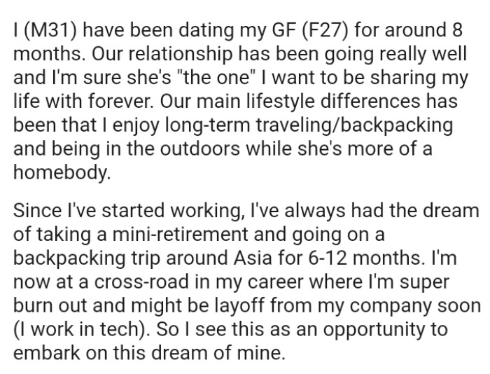 Their main lifestyle differences has been that the OP enjoys long-term traveling/backpacking