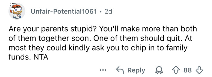 “Are your parents stupid?”