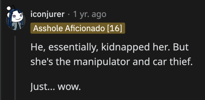 Was he looking at a mirror when he called OP manipulative?