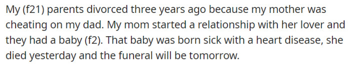 OP's parents divorced due to the mother's infidelity.