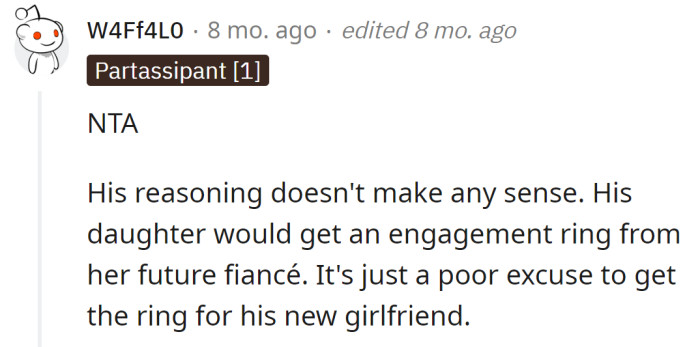 Redditors believed he just wanted the ring for his new girlfriend