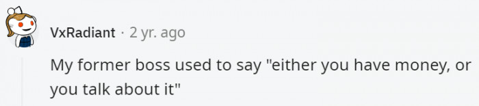 5. When you have wealth that can last a lifetime, you let it speak for you, not the other way around