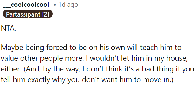 Being alone might help him appreciate others more.