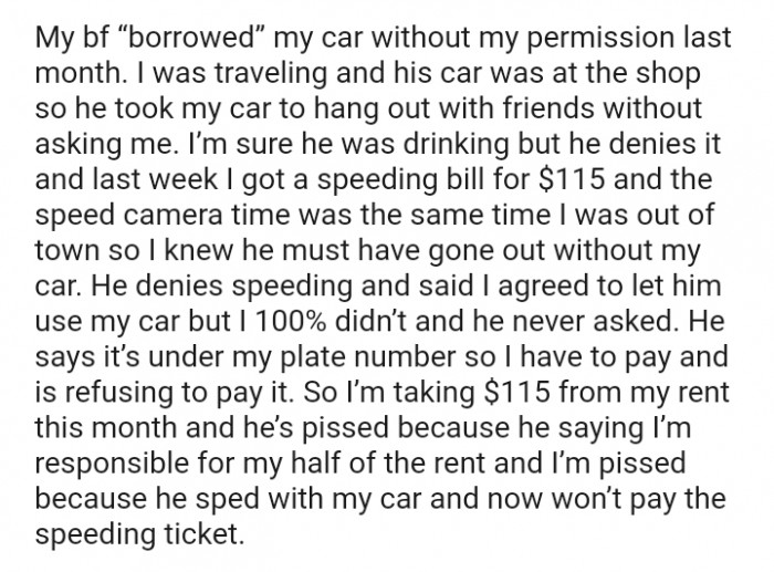 The OP knew he must have gone out with her car