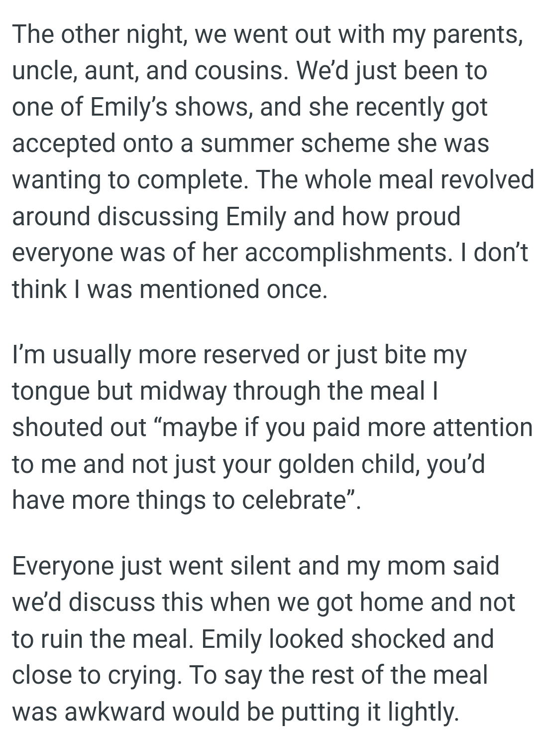 The whole meal revolved around discussing Emily and how proud everyone was of her accomplishments