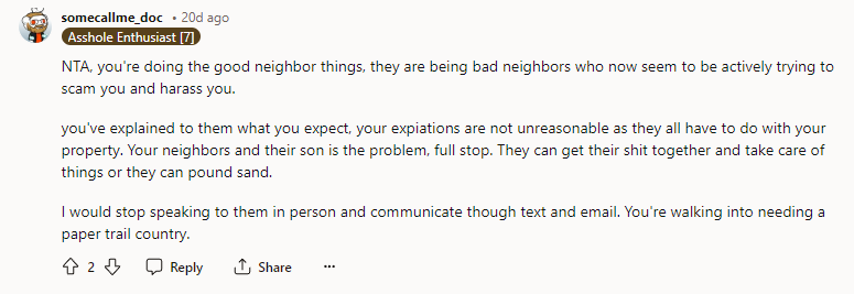 They are being bad neighbors