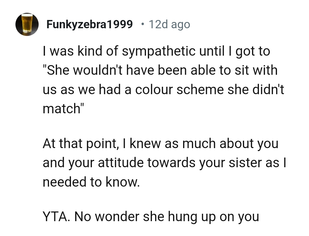 No Wonder OP's Sister Hung Up on Her