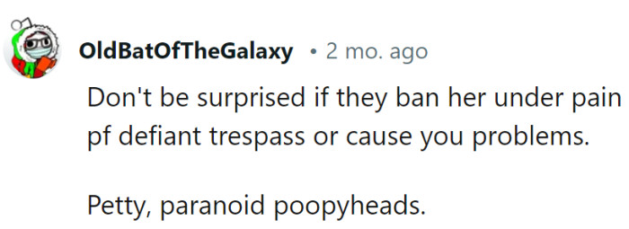 Oh, those petty, paranoid poopyheads! If they ban her under the threat of defiant trespass, they're taking the dance floor drama to a whole new level.