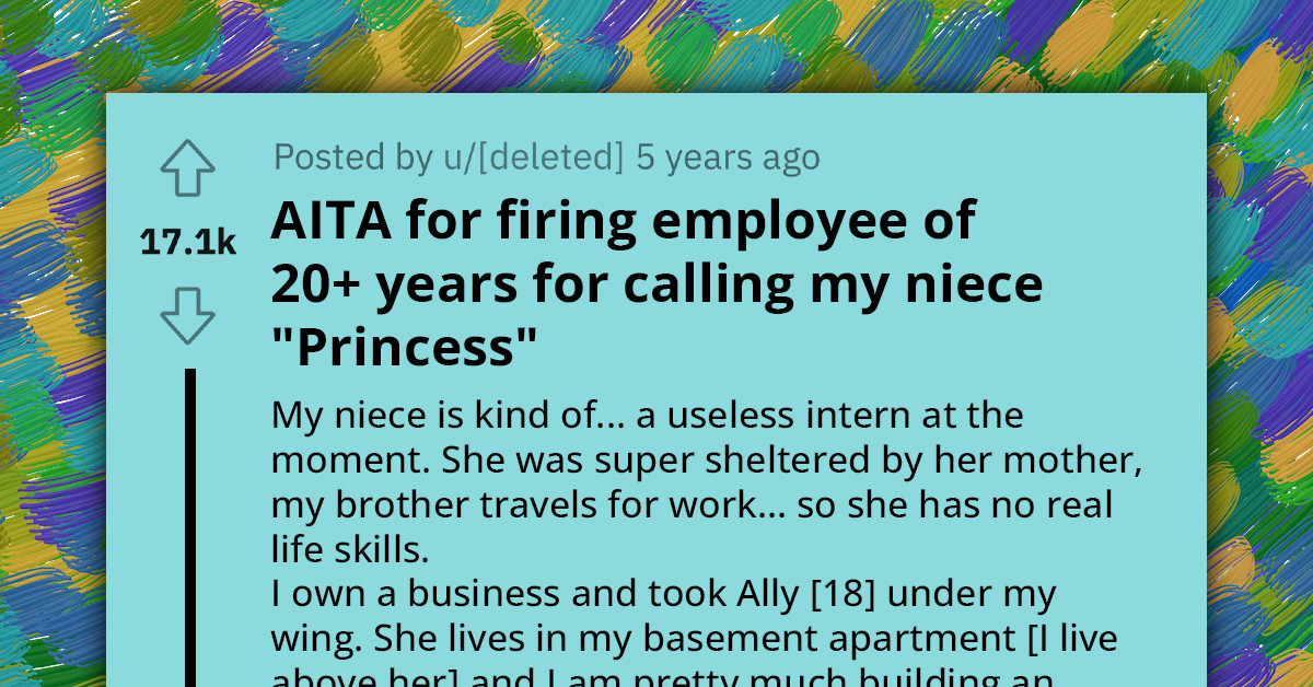 Redditor Fires An Employee Of 20+ Years To Protect Their Niece's Dignity