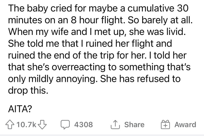 The wife's reaction made OP doubt his decision, so he decided to consult with the Reddit community.