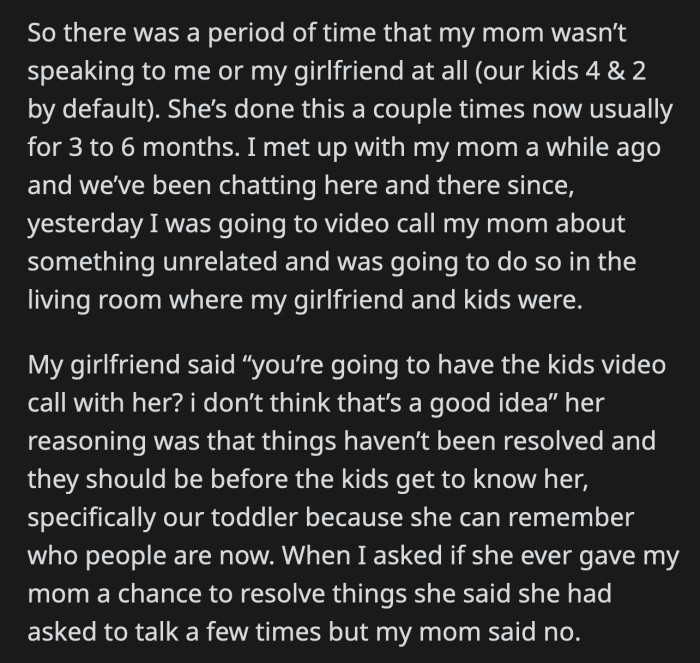 He told her it wasn't his mom's fault because she had other things going on in her life.