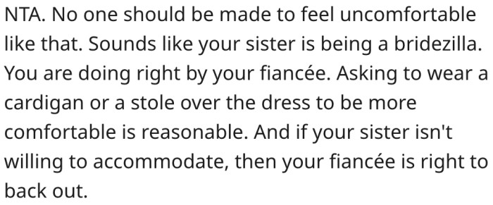 18. His fiancée offered a reasonable compromise which his sister should accept.