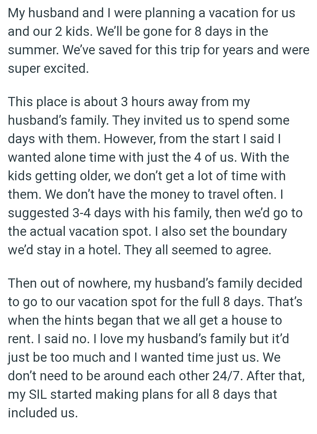 With the Kids Getting Older, the OP and Her Husband Don’t Get Much Time with Them