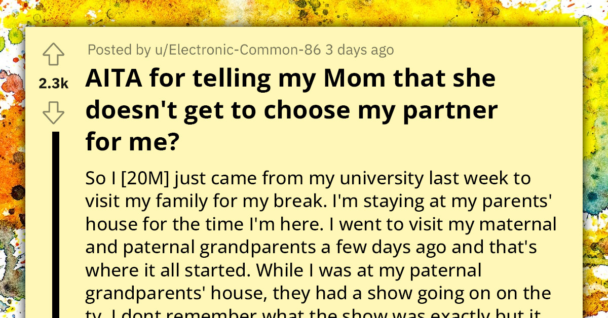 Mother Explodes In A Dramatic Clash After Son Declares His Love Life Off-Limits To Her Opinions
