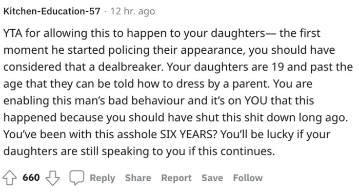 9. You are enabling this man's bad behavior