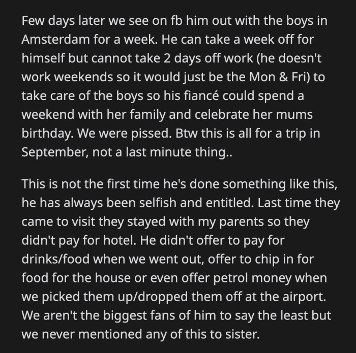 To placate her, OP's parents planned another vacation for the latter part of the year. OP's sister and her oldest son were invited.