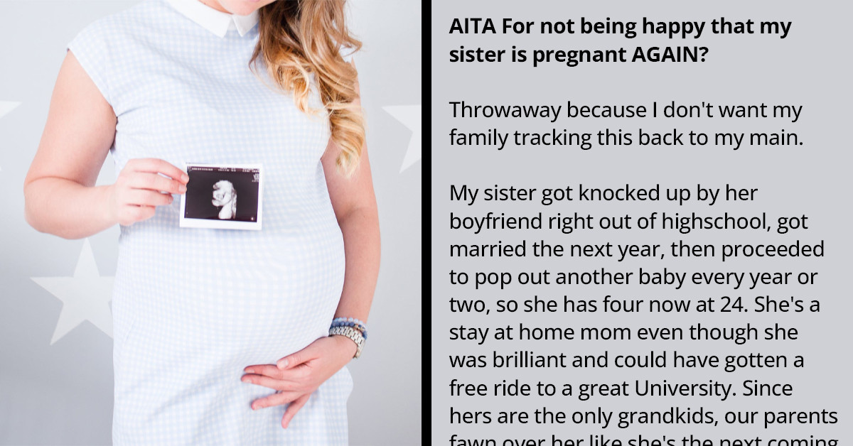 Redditor Annoyed After Broke Sister, To Whom She Constantly Lends Money, Gets Pregnant Again