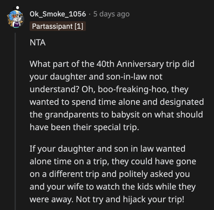 Let's get our story straight. Jane and her husband hijacked her parents' 40th anniversary holiday AND expected them to babysit their two children on said holiday while they day-drink to their hearts' content. Wow.