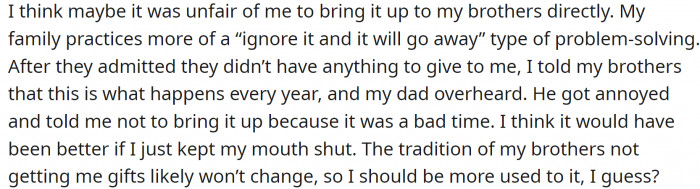 Neither of them got her a gift this year, just like last year and the year before.