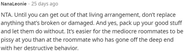 Protect your belongings and stop replacing anything that's broken or damaged