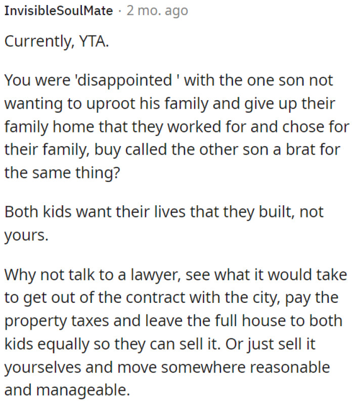 OP needs to consider legal advice for ending the city contract, dividing property taxes, and allowing both children to sell the house.